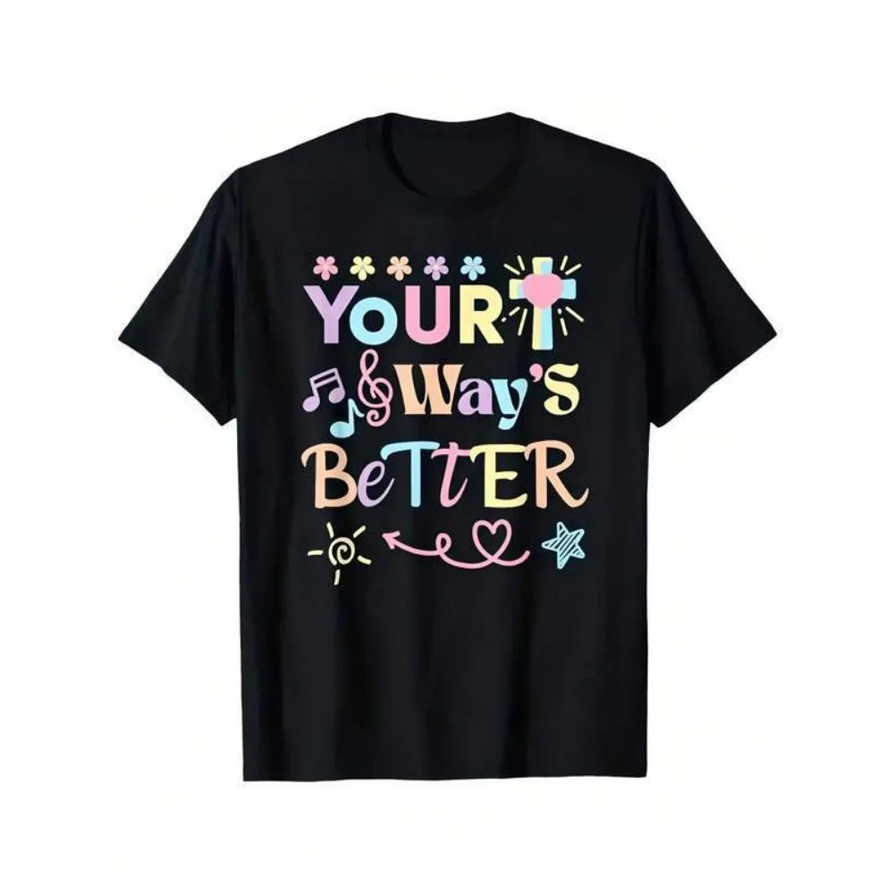 Your Way's Better Christian Dancing Boys Girls Of Our God Jesus T-Shirt Cotton Graphic Tee Kid T-Shirt Casual Kids T Shirts